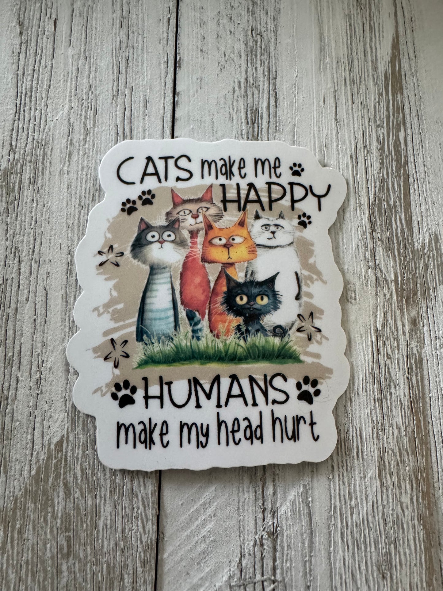 Cats Make Me Happy Sticker