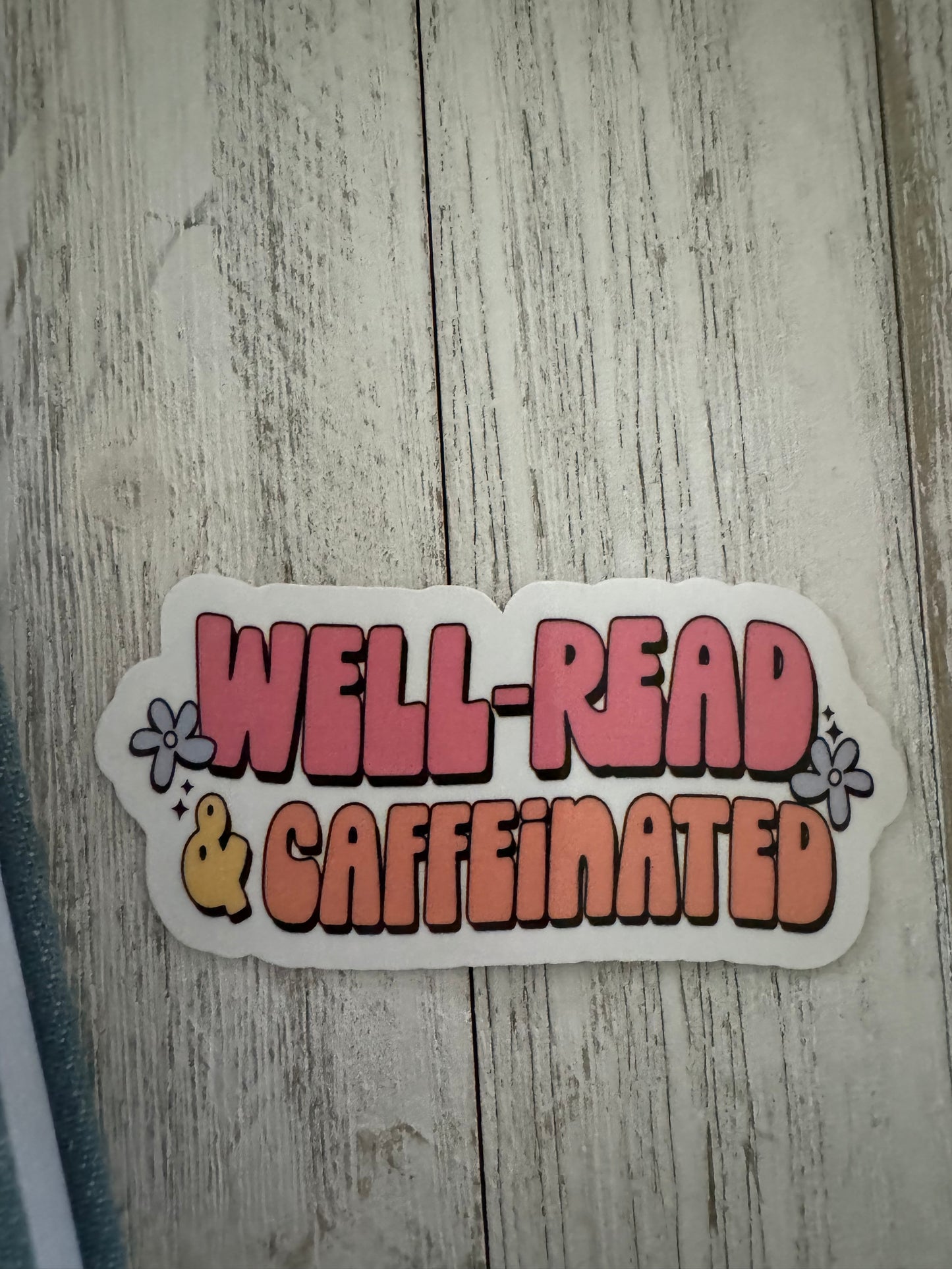 Well-Read and Caffeinated Sticker